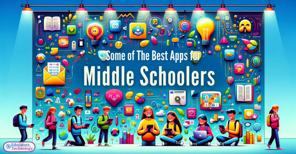 Some-of-the-Best-Apps-for-Middle-Schoolers-1024x535.png